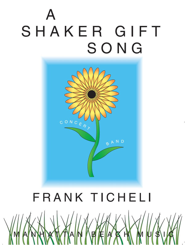 A Shaker Gift Song - Frank Ticheli (Grade 2)