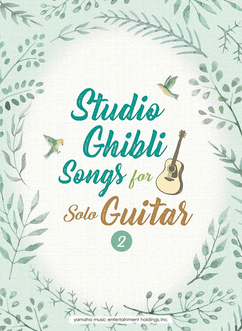 Studio Ghibli Songs for Solo Guitar Vol. 2