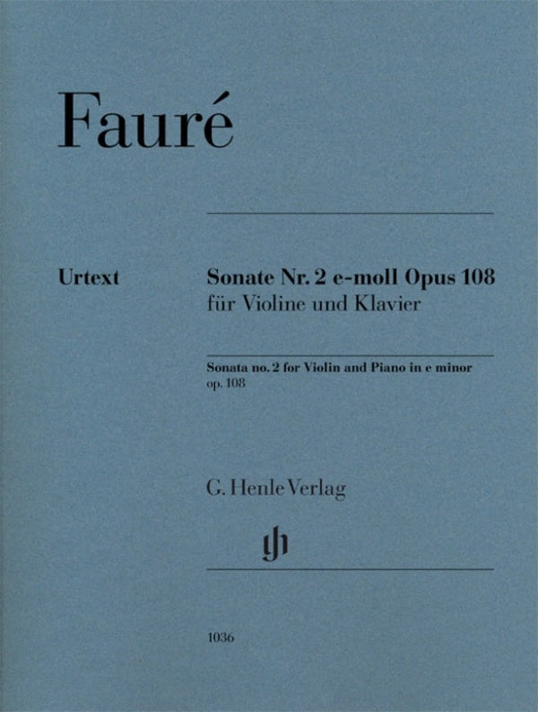 Faure: Violin Sonata No 2 Op 108 for Violin & Piano