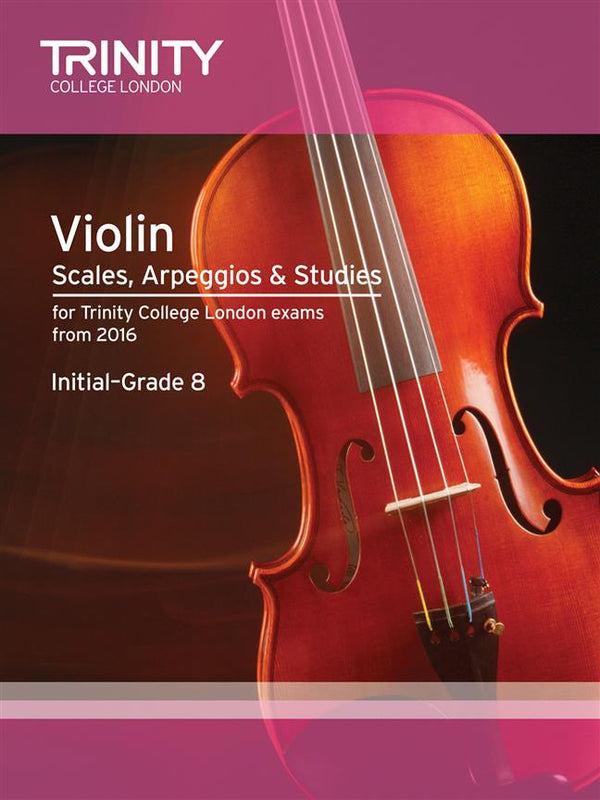 Trinity Violin Scales, Arpeggios & Studies from 2016