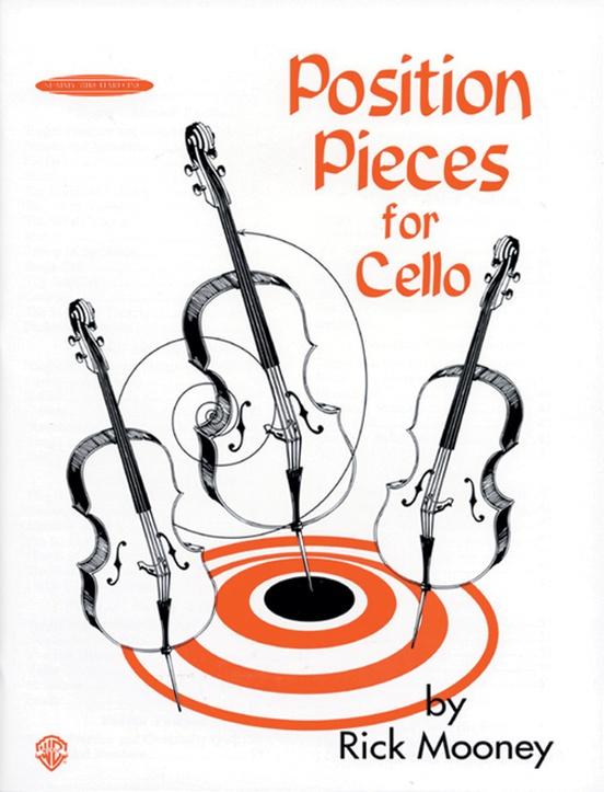 Position Pieces for Cello Book 1 by Rick Mooney