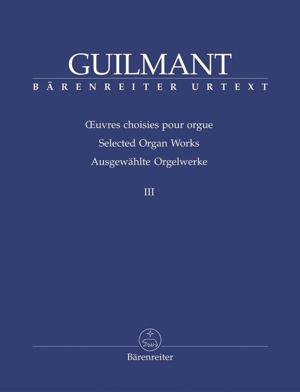 Guilmant: Selected Organ Works - Book 3: Arrangements based on Gregorian cantus firmi & sacred character pieces