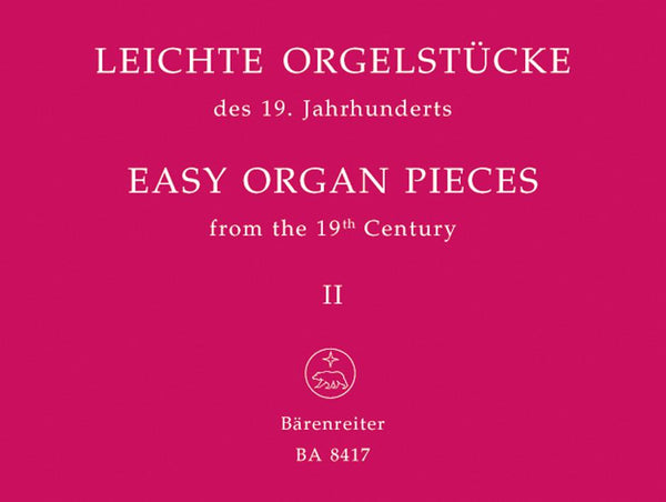 Easy Organ Pieces of the 19th Century - Book 2 (Ed. Weyer)