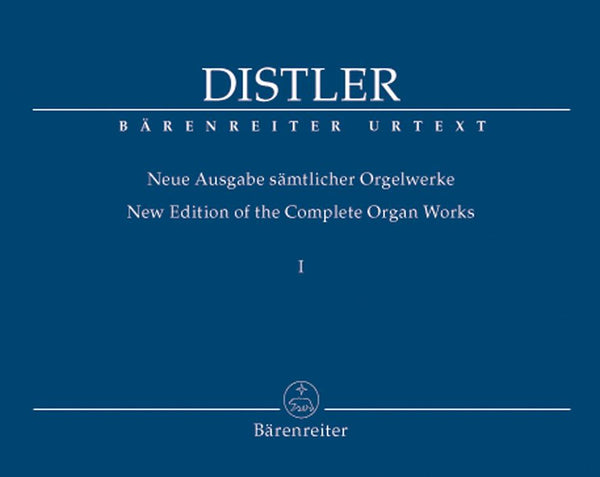 Distler: Complete Organ Works - Vol 1