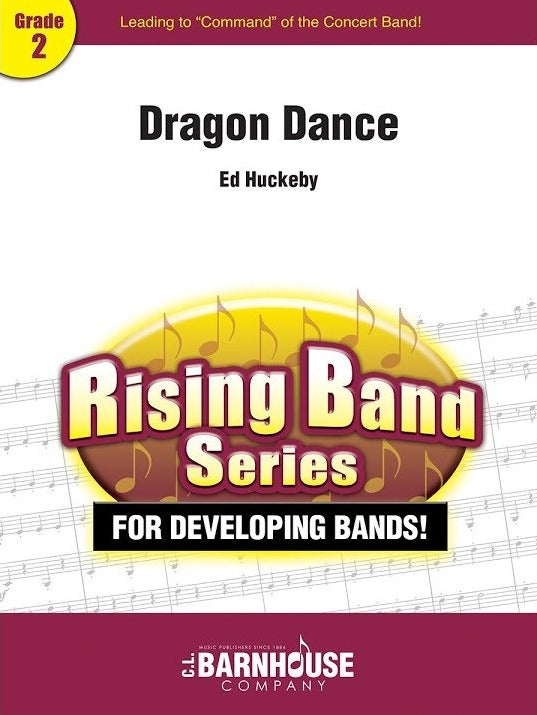Dragon Dance - arr. Ed Huckeby (Grade 2)