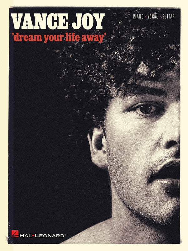 Vance Joy - Dream Your Life Away - PVG