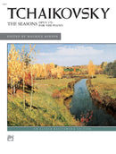 Tchaikovsky: The Seasons Opus 37b for Piano