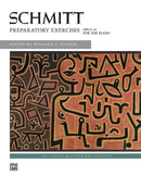 Schmitt: Preparatory Exercises, Op. 16