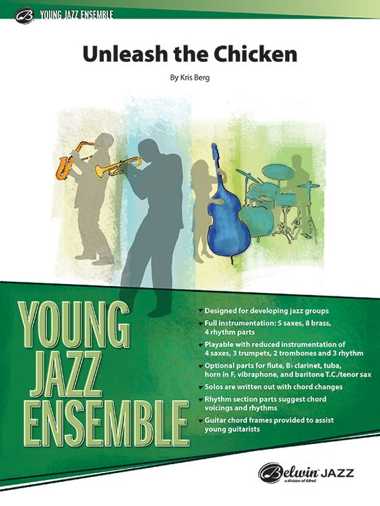 Unleash the Chicken - Kris Berg (Jazz Ensemble Grade 2.5)