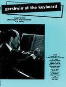 Gershwin at the Keyboard