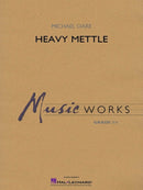 Heavy Mettle - arr. Michael Oare (Concert Band Grade 1.5)