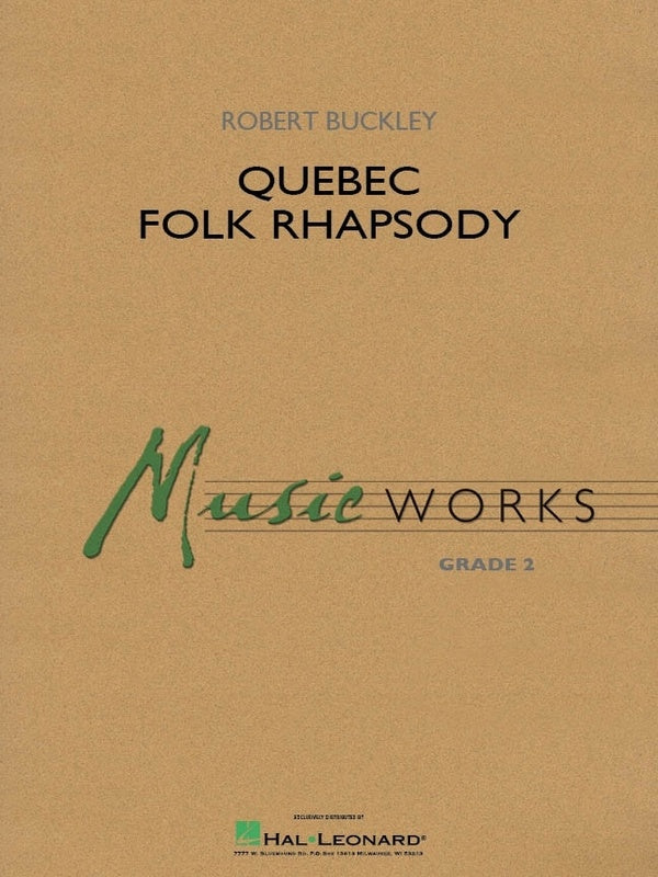 Quebec Folk Rhapsody - arr. Robert Buckley (Grade 2)