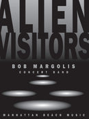 Alien Visitors - Bob Margolis (Concert Band Grade 3)