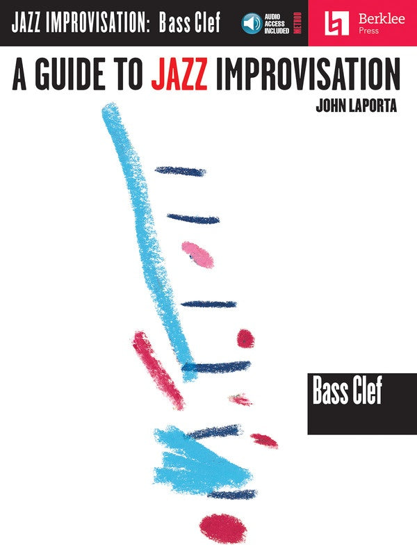 A Guide to Jazz Improvisation - Bass Clef edition