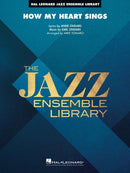 How My Heart Sings - arr. Mike Tomaro (Jazz Ensemble Grade 4)