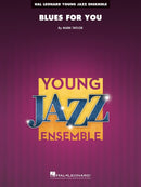 Blues for You - Mark Taylor (Jazz Ensemble Grade 3)