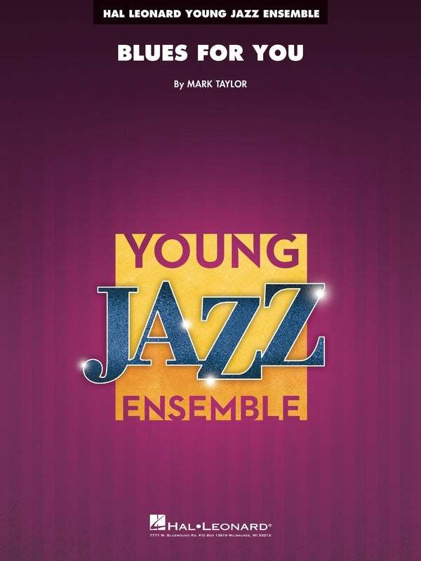 Blues for You - Mark Taylor (Jazz Ensemble Grade 3)