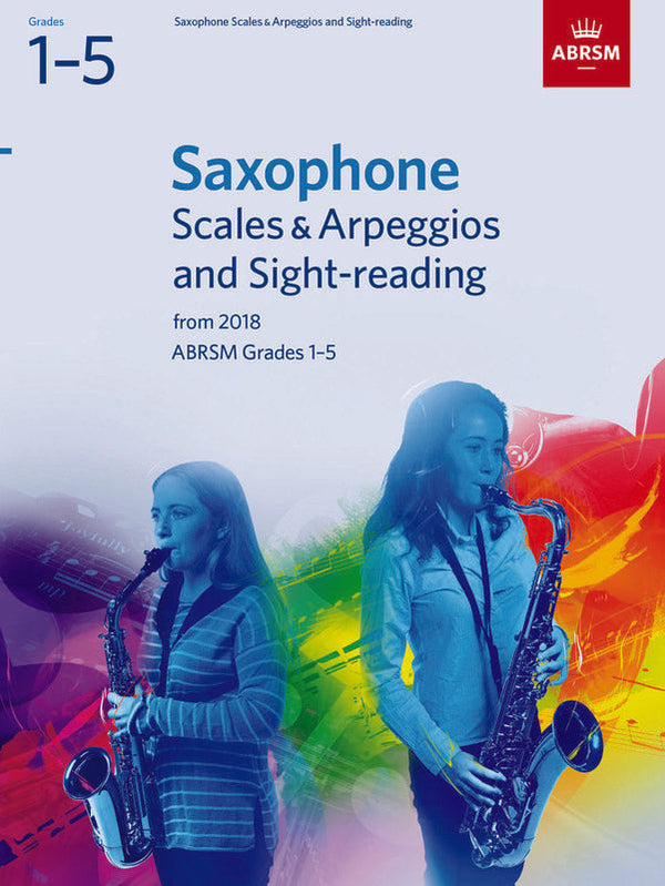 ABRSM Saxophone Scales & Sight Reading Grades 1-5
