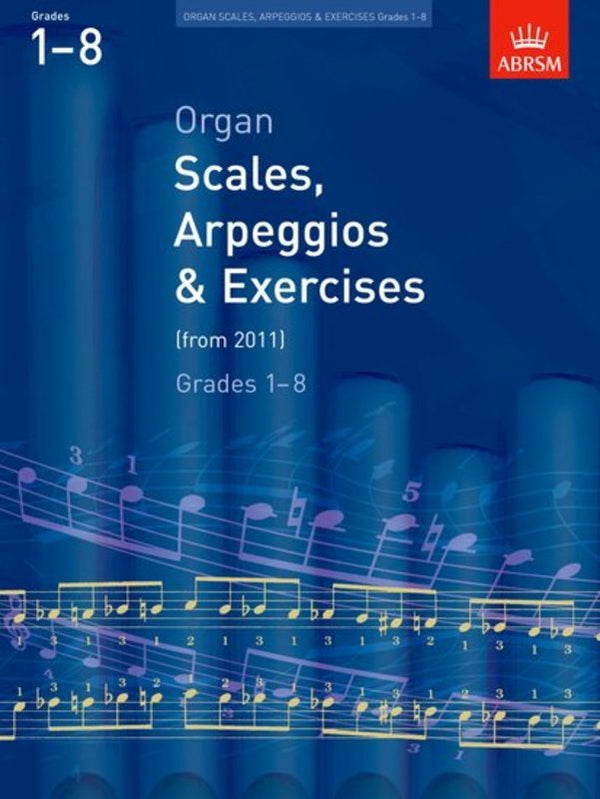 ABRSM Organ Scales Arpeggios and Exercises Gr 1-8