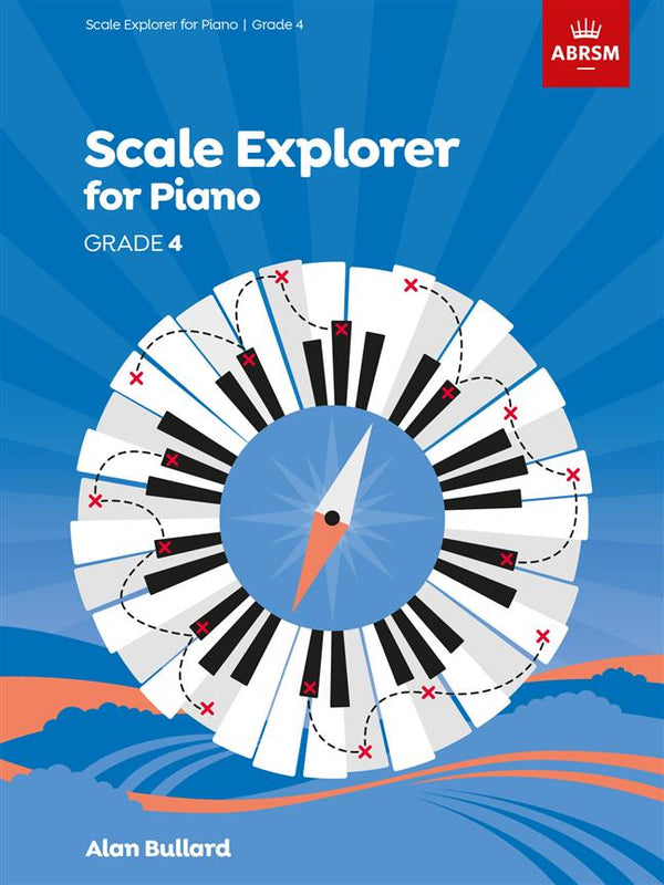 ABRSM Scale Explorer for Piano, Grade 4