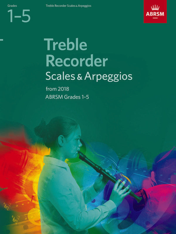 ABRSM Treble Recorder Scales & Arpeggios Gr 1-5