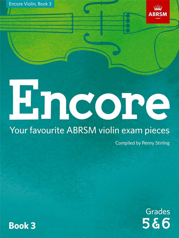 ABRSM Encore for Violin: Book 3, Grades 5 & 6