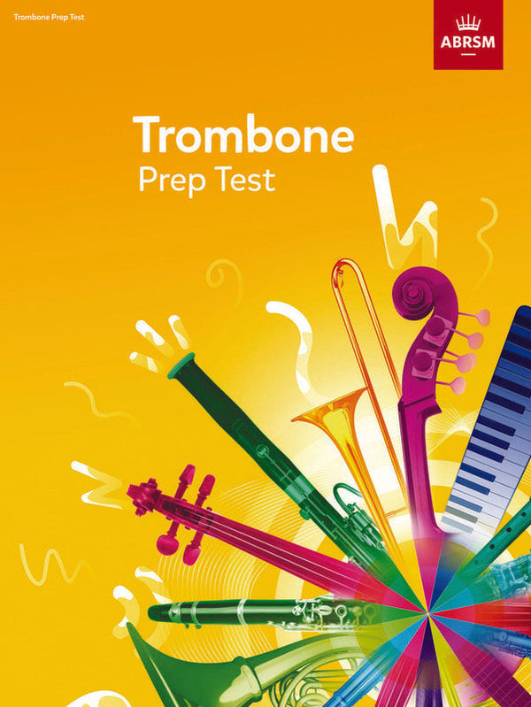ABRSM Trombone Prep Test 2017 Onwards