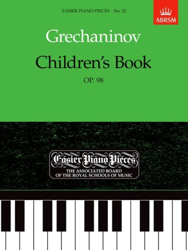 Grechaninov: Children's Book, Op. 98