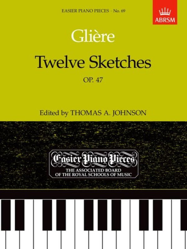 Gliere: Twelve Sketches, Op. 47
