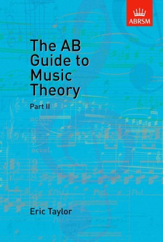 The AB Guide to Music Theory Part II