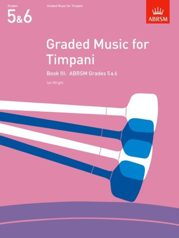 ABRSM Graded Music for Timpani Book III Grades 5-6