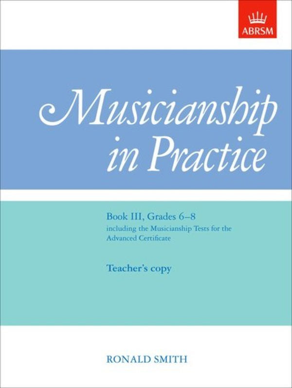 ABRSM Musicianship in Practice Book III Grades 6-8