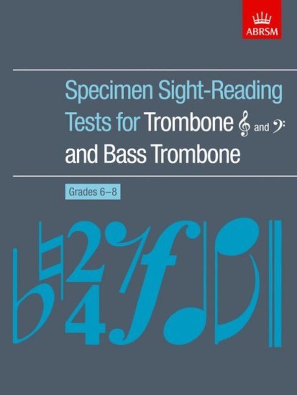 ABRSM Trombone Specimen Sight-Reading Tests Gr 6-8