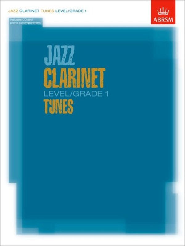 ABRSM Jazz Clarinet Tunes Grade 1 Score/Part/CD