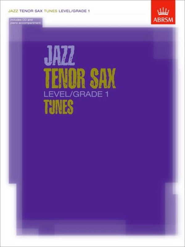 ABRSM Jazz Tenor Sax Tunes Grade 1 Score/Part/CD
