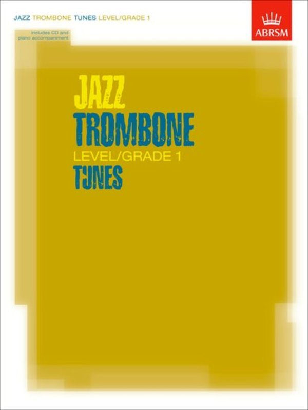 ABRSM Jazz Trombone Tunes Grade 1 Score/Part/CD