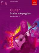 ABRSM Guitar Scales and Arpeggios Grades 1-5