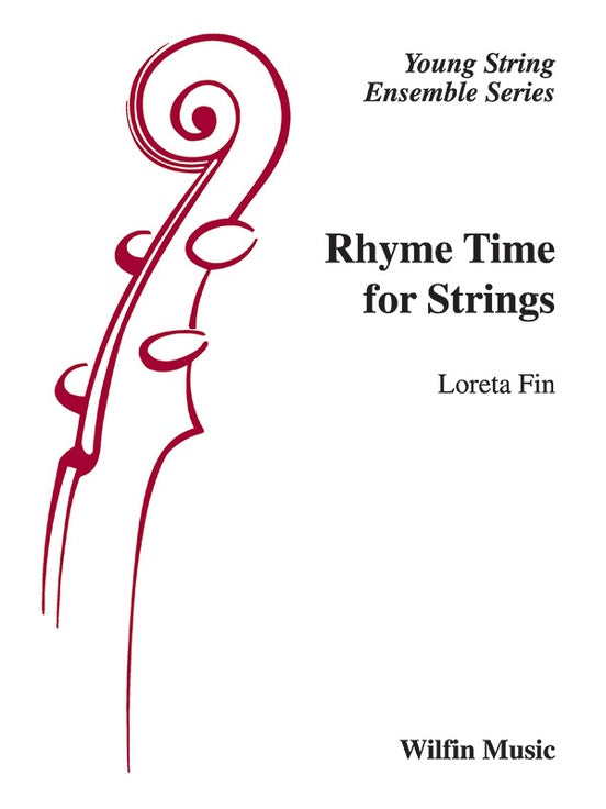 Rhyme Time for Strings - Loreta Fin AM (String Orchestra Grade 2)