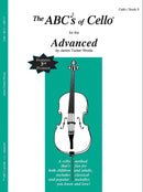 The ABCs of Cello for the Advanced - Book 3