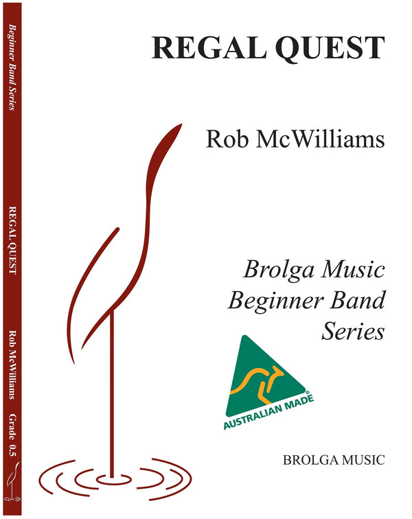 Regal Quest - Rob McWilliams (Concert Band Grade 0.5)