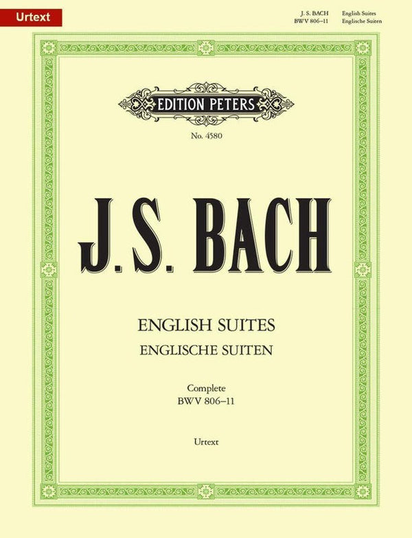 Bach: English Suites, Complete BWV 806-811