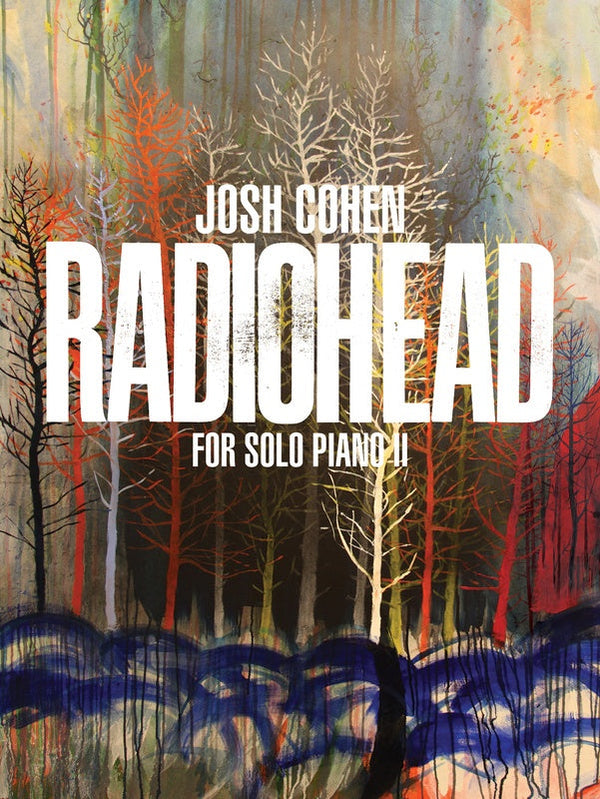 Josh Cohen: Radiohead for Solo Piano II