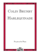 Brumby: Harlequinade, Six Pieces for Piano