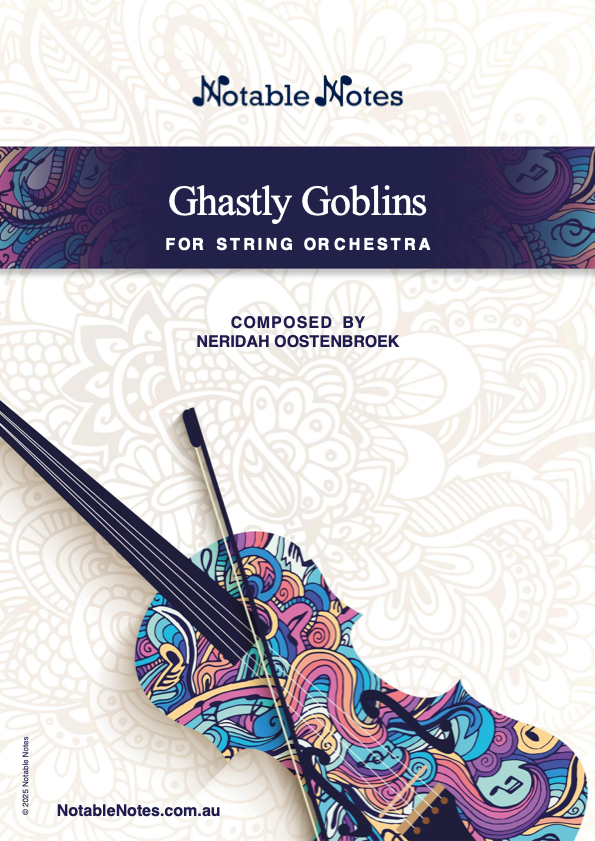 Ghastly Goblins - Neridah Oostenbroek (String Orchestra Grade 1)