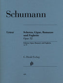 Schumann: Scherzo Gigue Romanze & Fughette Op 32 Piano