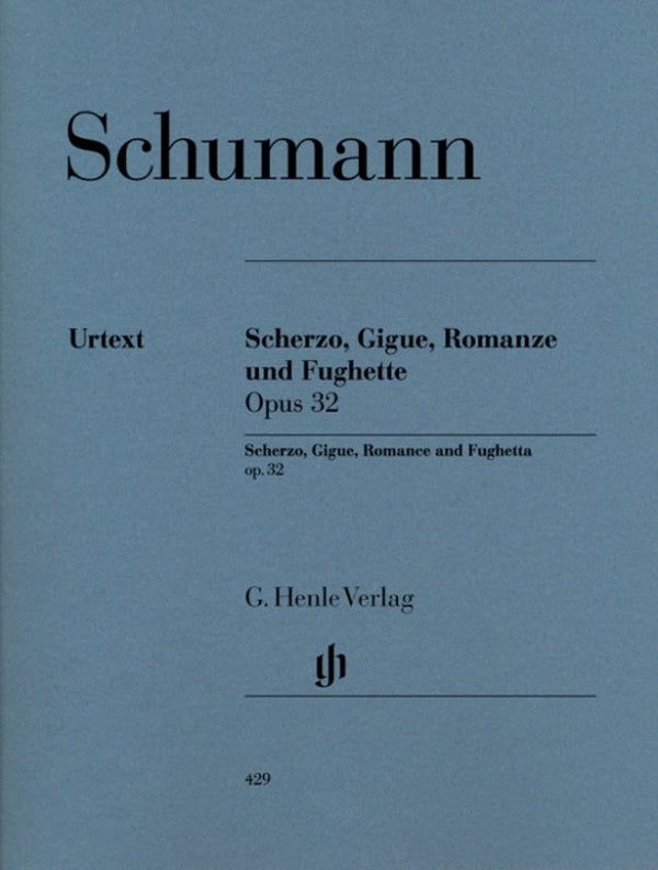 Schumann: Scherzo Gigue Romanze & Fughette Op 32 Piano