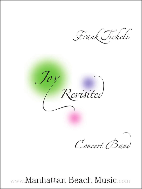 Joy Revisited - Frank Ticheli (Concert Band Grade 3)