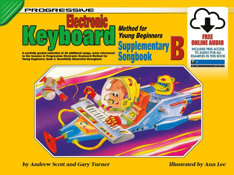 Progressive Keyboard Method for Young Beginners Supplementary Songbook B