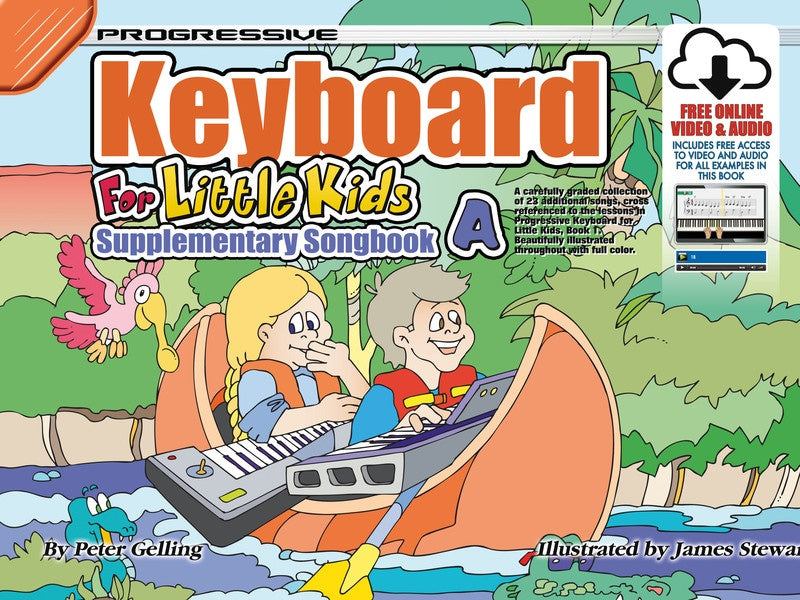 Progressive Keyboard Method for Little Kids Supplementary Songbook A