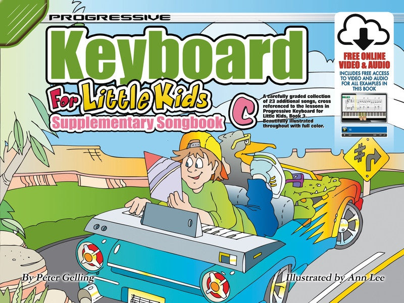 Progressive Keyboard Method for Little Kids Supplementary Songbook C